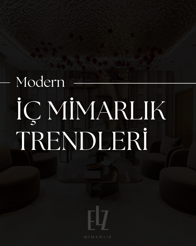 Modern İç Mimarlık Trendleri